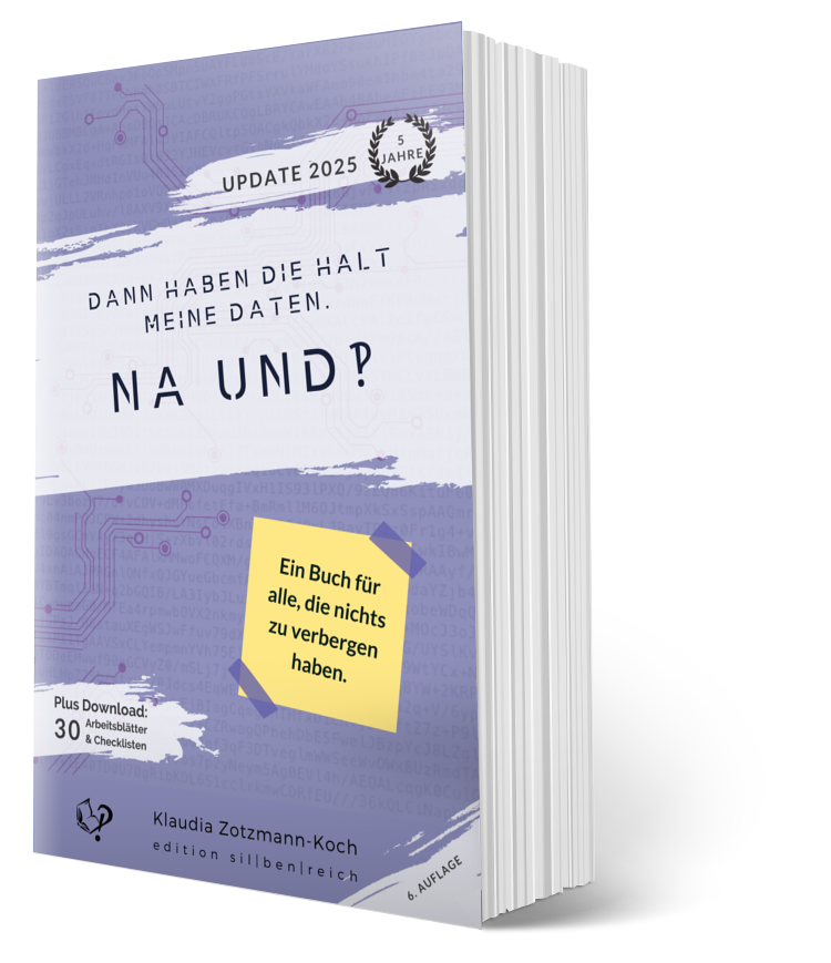 Cover der sechsten Auflage des Buchs "Dann haben die halt meine Daten. Na und?!"