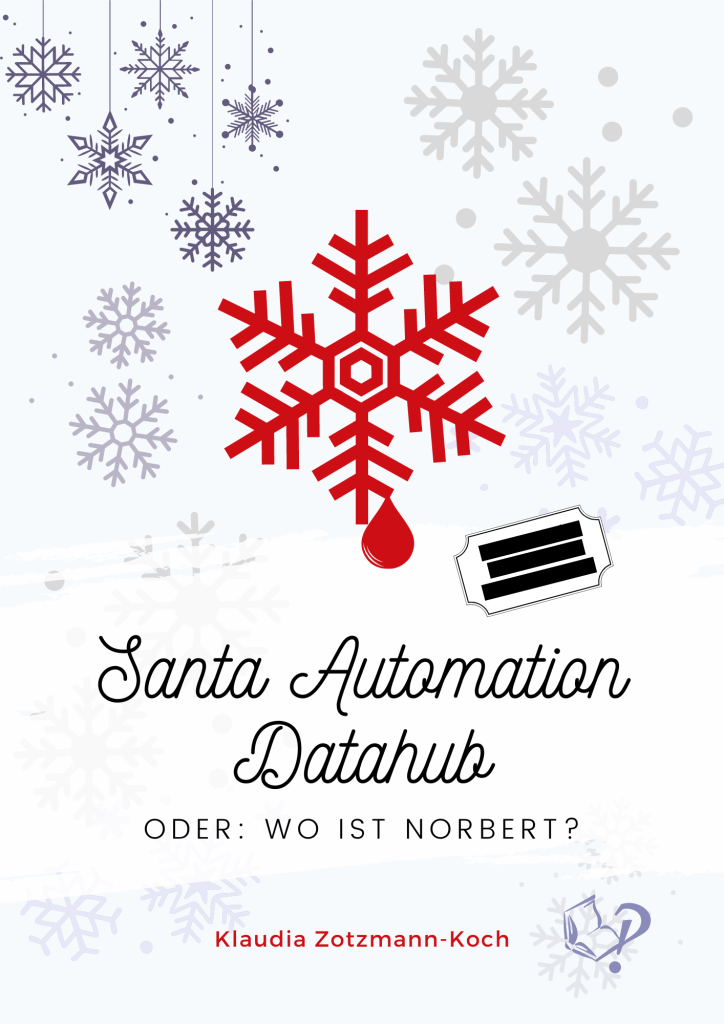 Cover der saisonalen Awareness-Kurzgeschichte "Santa Automation Datahub"