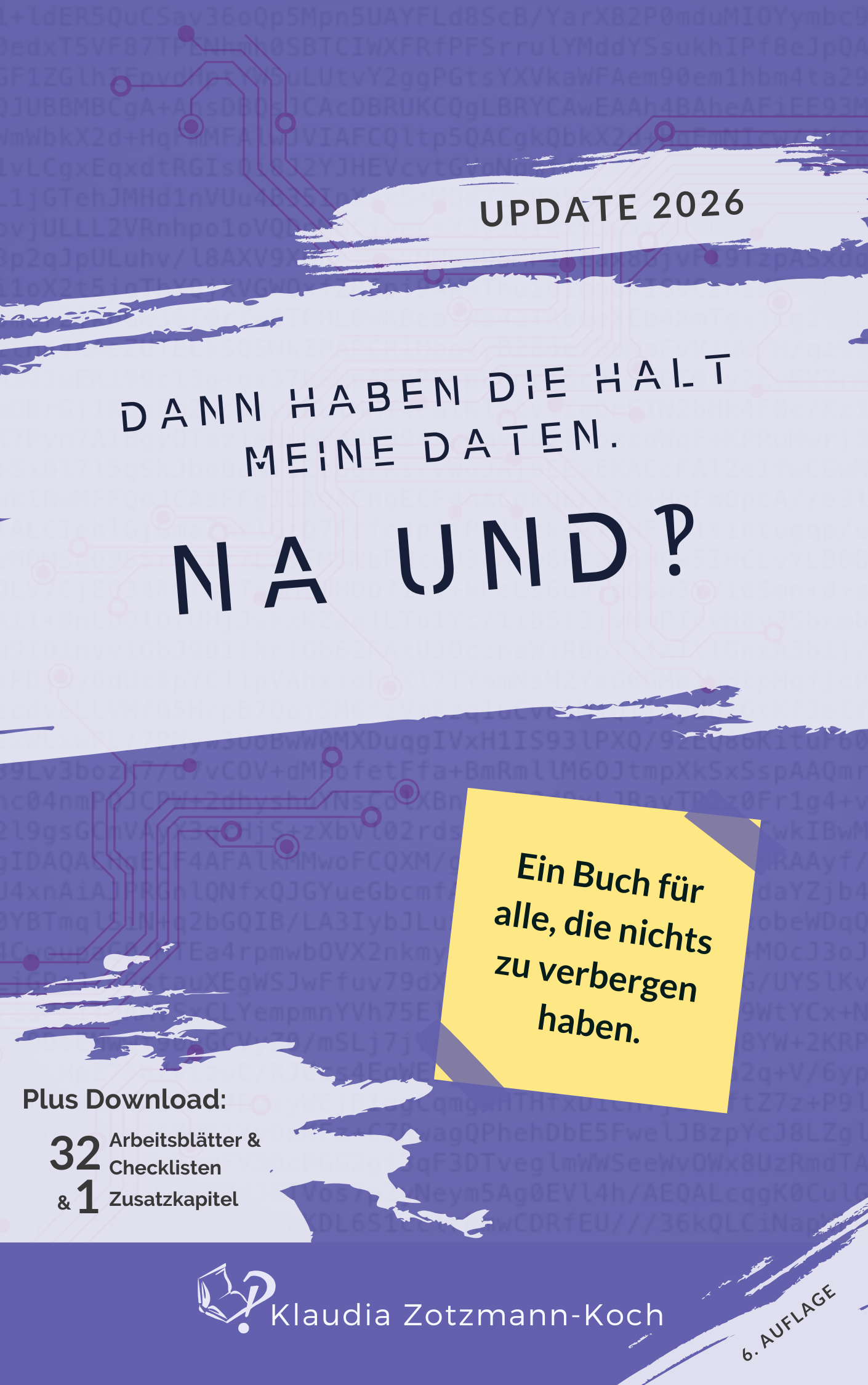 Cover der sechsten Auflage des Buchs "Dann haben die halt meine Daten. Na und?!"