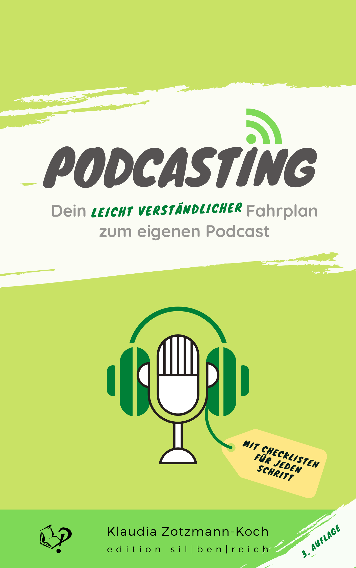 Cover der 3. Auflage des Buchs "Podcasting – Dein leicht verständlicher Fahrplan zum eigenen Podcast"