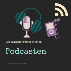 Coverbild des Onlinekurses "Podcasten für Autor*innen und Kreative"