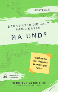 Sachbuch-Cover: Dann haben die halt meine Daten. Na und?! – 4. Auflage