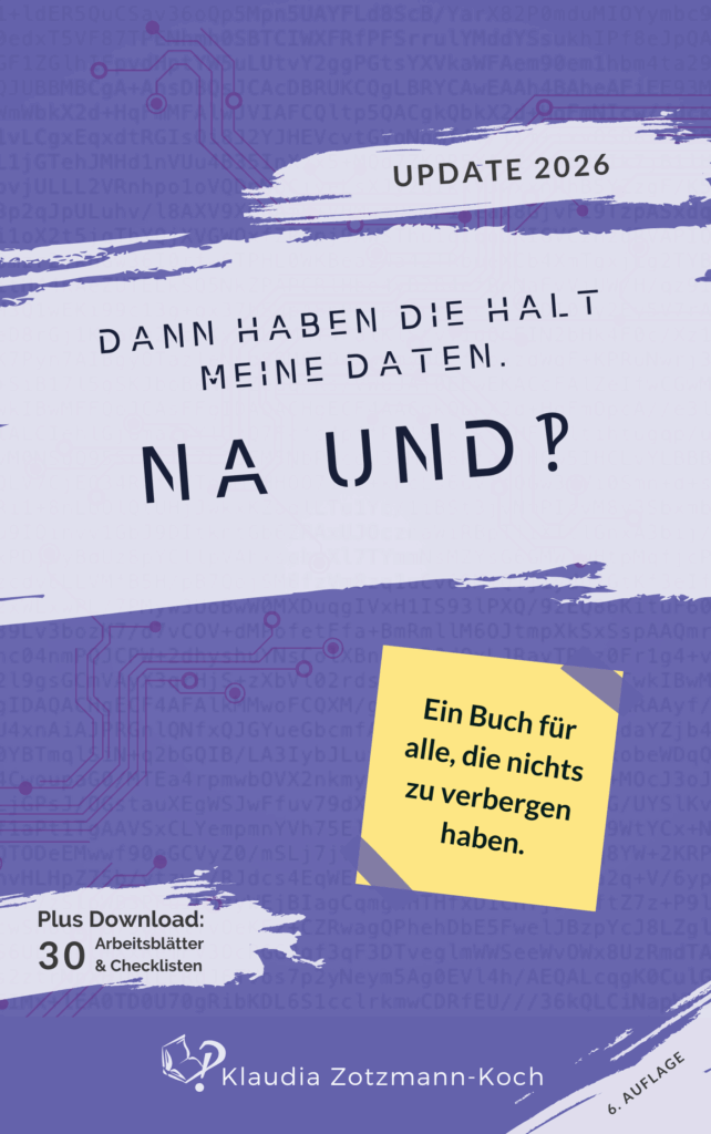 Cover der 6. Auflage "Dann haben die halt meine Daten. Na und?!"